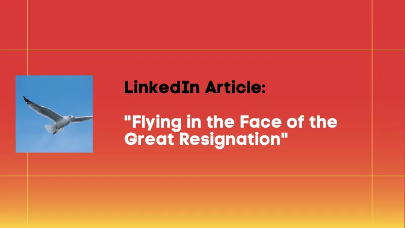 Featured Media thumbnail - Flying in the Face of the Great Resignation - Mindy Gibbins-Klein