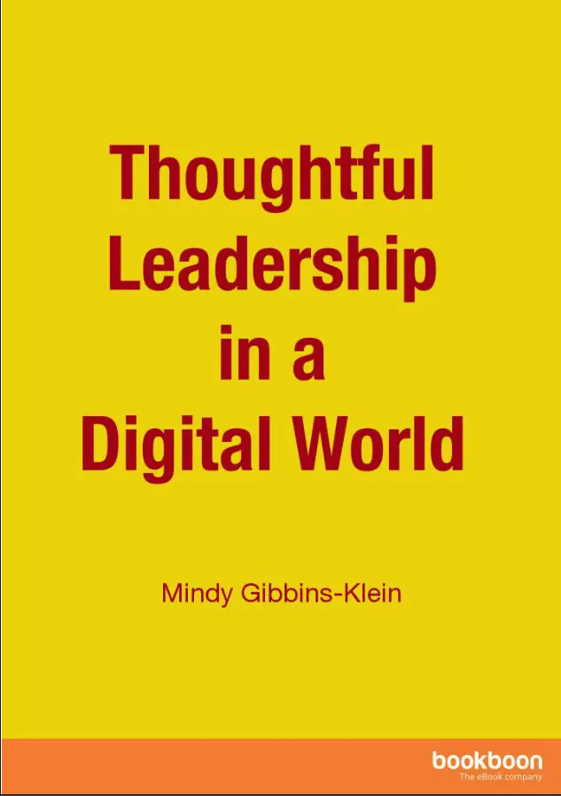 Thoughtful Leadership in a Digital World - Mindy Gibbins-Klein