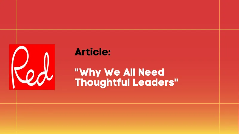 Featured Media thumbnail - Why we all need thoughtful leaders - Mindy Gibbins-Klein